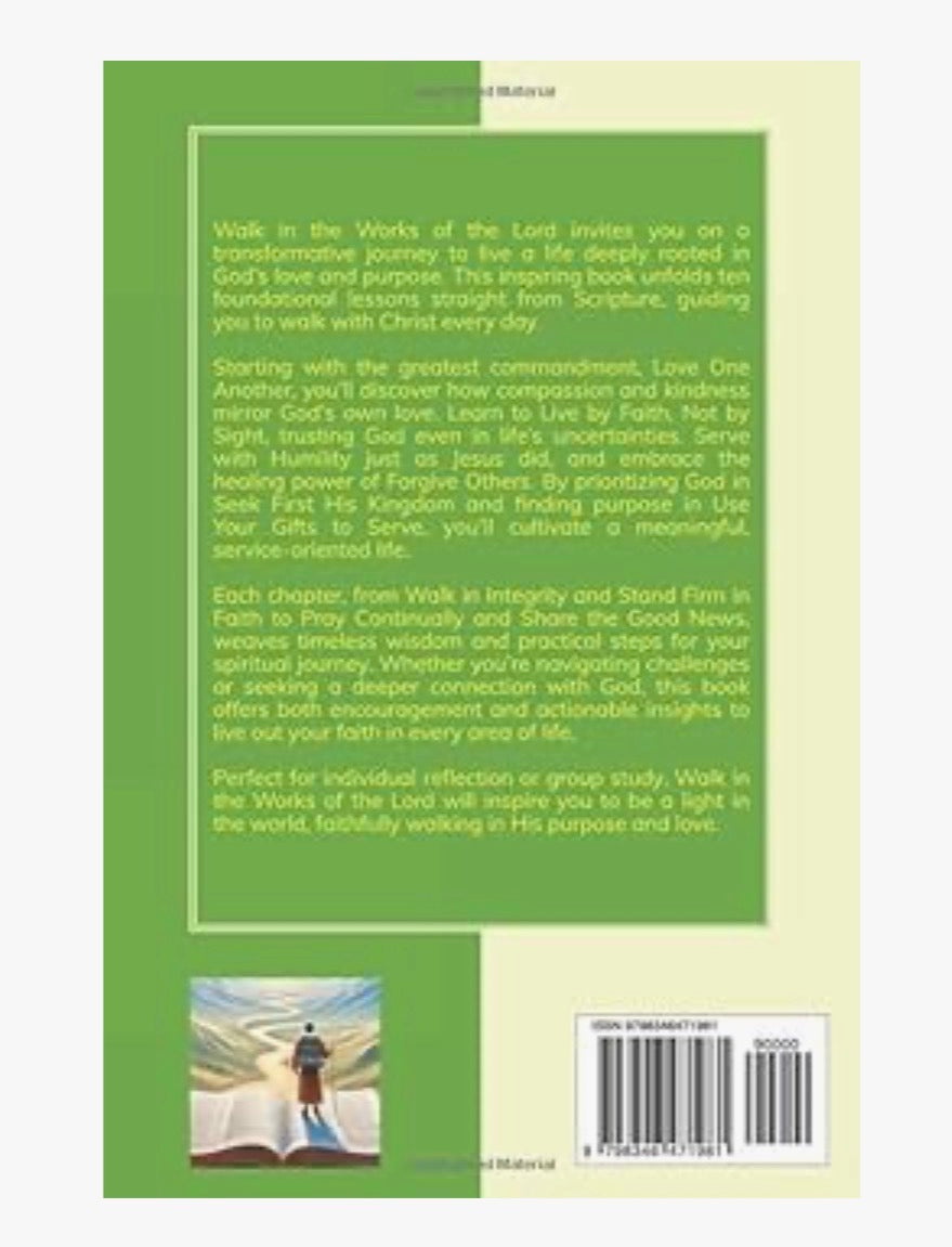 Walk in the Works of the Lord:  An Amplified Passion Understanding ~ Ebook PDF Edition