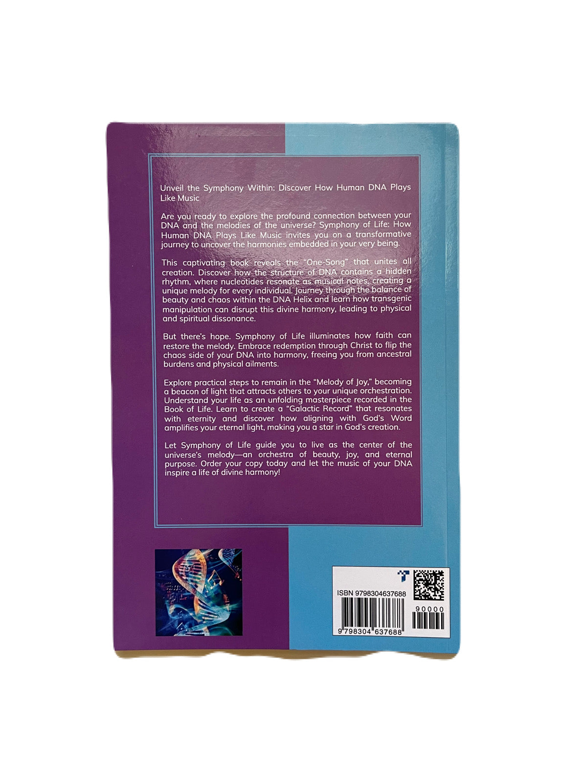 Symphony of Life: How Human DNA Plays Like Music ~ Paperback Book Edition